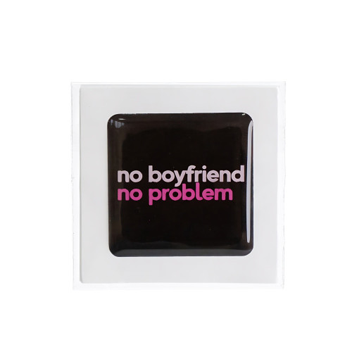 Naklejka 3D "No boyfriend no problem" 1 szt
